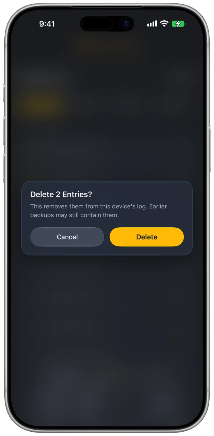 The “Delete 2 Entries?” dialog offers Cancel and Delete and notes that earlier backups may still contain the entries.